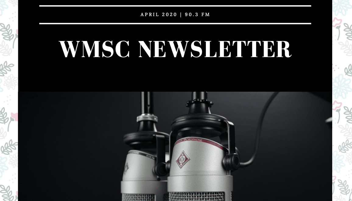 Mwsc Newsletter Check Out WMSC's Monthly Newsletter! - WMSC 90.3 FM